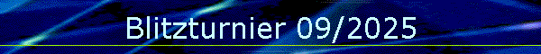 Blitzturnier 09/2025