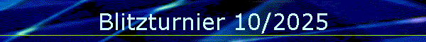 Blitzturnier 10/2025