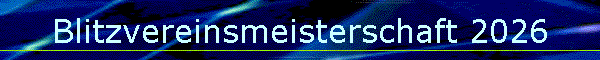 Blitzvereinsmeisterschaft 2026