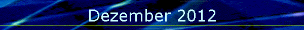 Dezember 2012